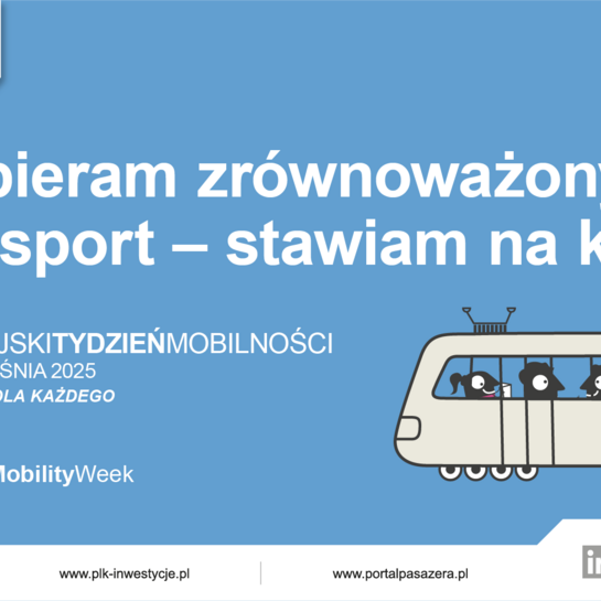 Grafika z napisem: Wybieram zrównoważony transport - stawiam na kolej. Europejski Tydzień Mobilności 16-22 września 2025 Mobilność dla każdego