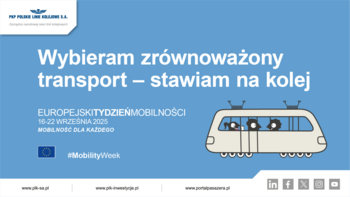 Grafika z napisem: Wybieram zrównoważony transport - stawiam na kolej. Europejski Tydzień Mobilności 16-22 września 2025 Mobilność dla każdego