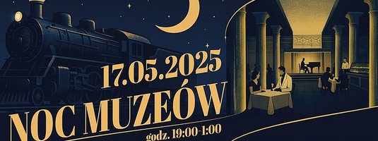 Grafika z datą 17 maja i napisem Noc muzeów godz. 19 - 1